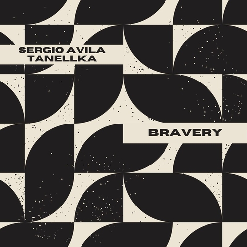 Sergio Avila & Tanellka - Bravery [DD017]